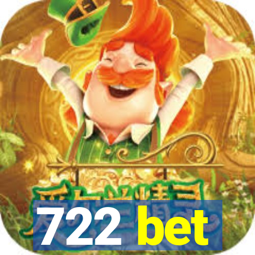 722 bet